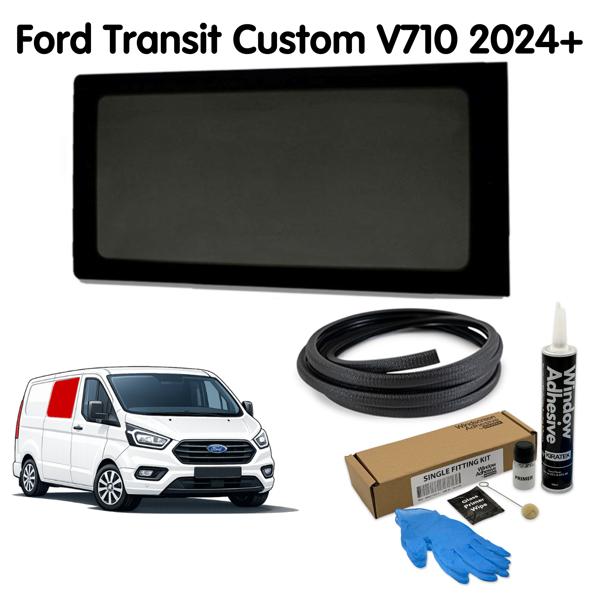 Right Fixed Window + Fitting Kit for Ford Transit Custom 2nd Gen V710 (2024 - present)