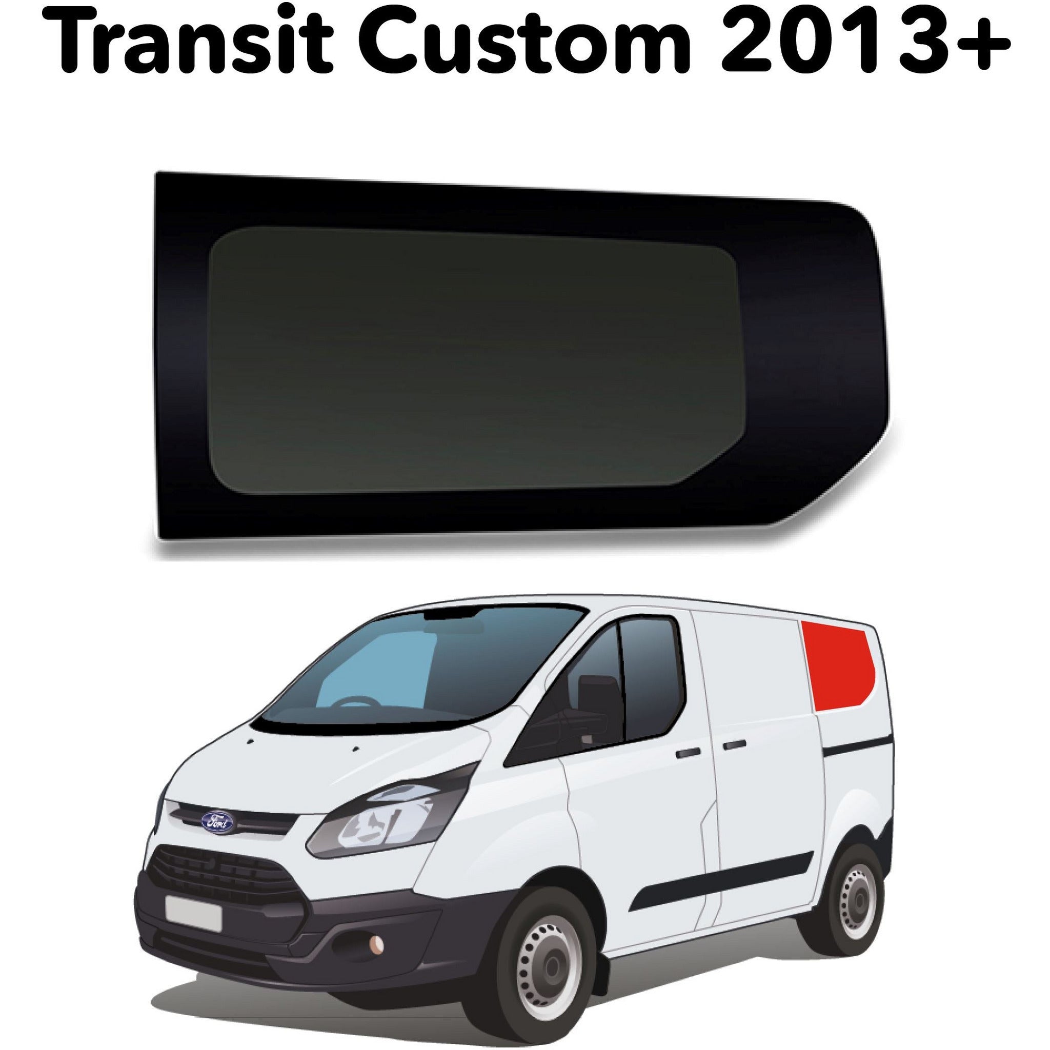Left Rear Quarter Window Ford Transit Custom 2013+ (Short Wheel Base) Camper Glass by Kiravans 