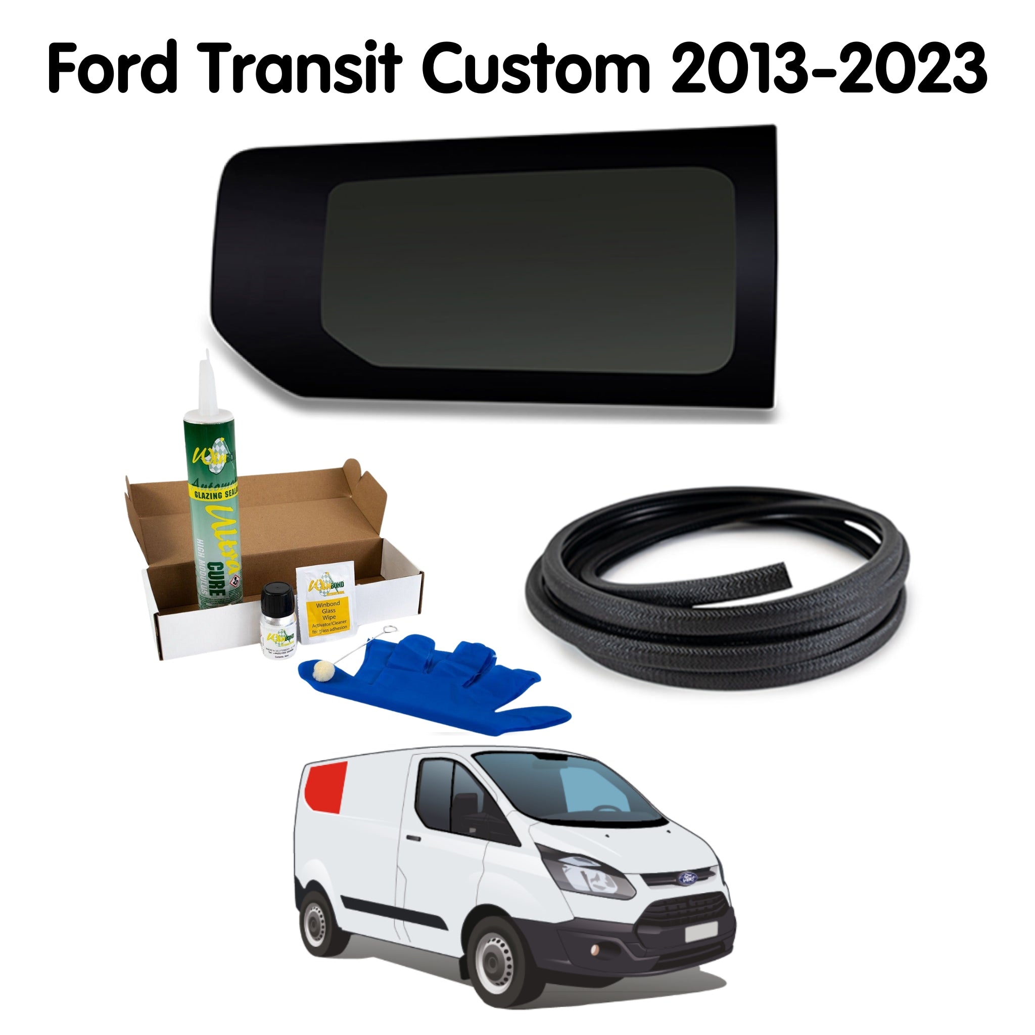 Right Rear Quarter Window (Short Wheel Base) + Fitting Kit for Ford Transit Custom 1st Gen V362 (2013-2023)