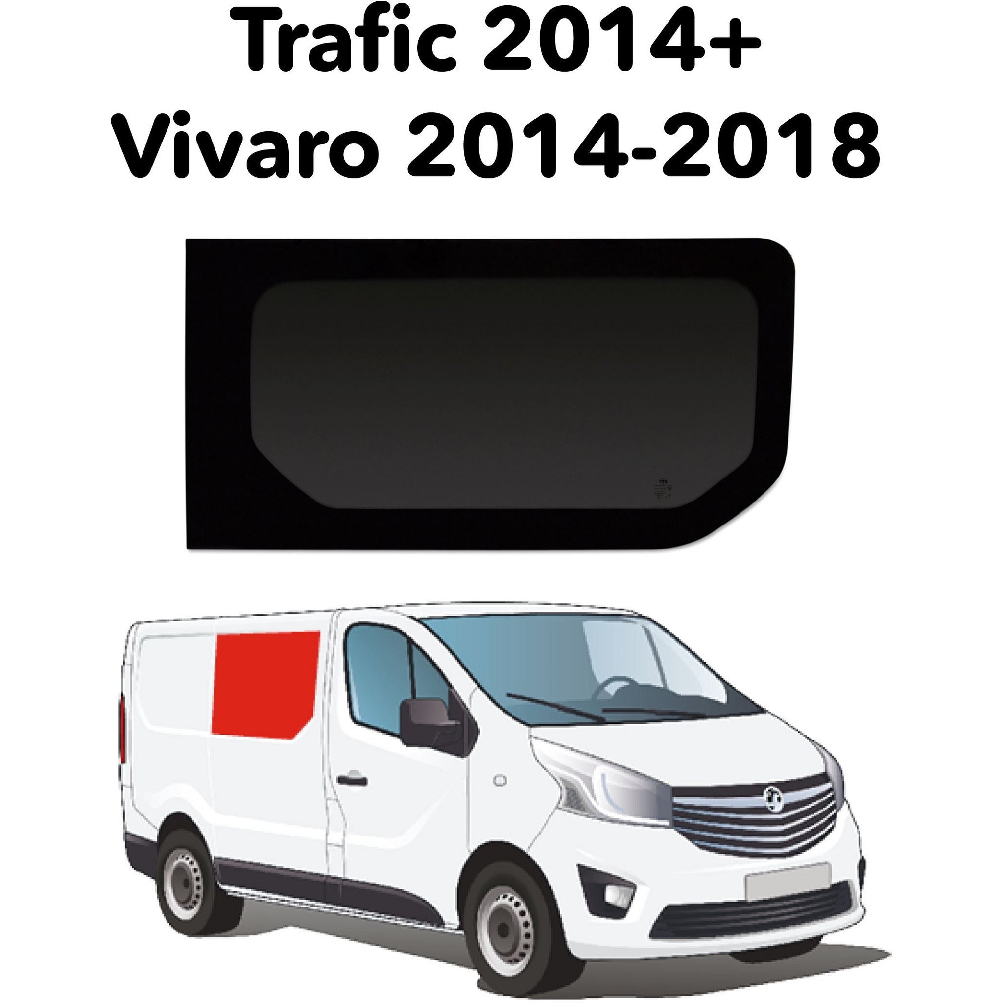 Right Fixed Window Trafic/Vivaro 2014-2018 Camper Glass by Kiravans 